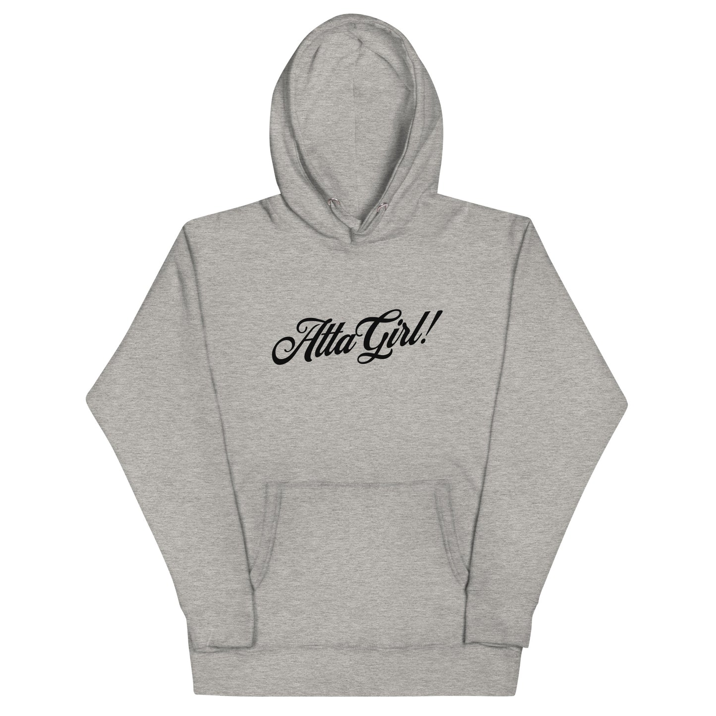 Atta Girl! Hoodie Unisex