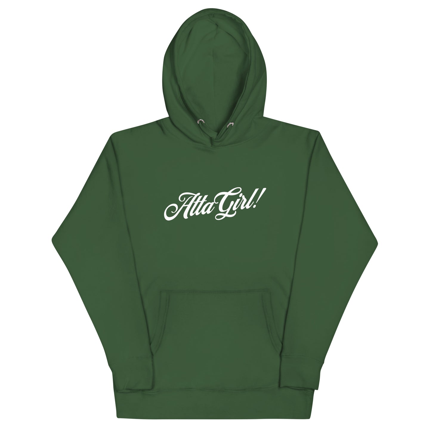 Atta Girl! Hoodie Unisex