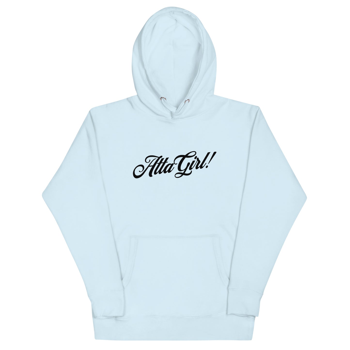 Atta Girl! Hoodie Unisex