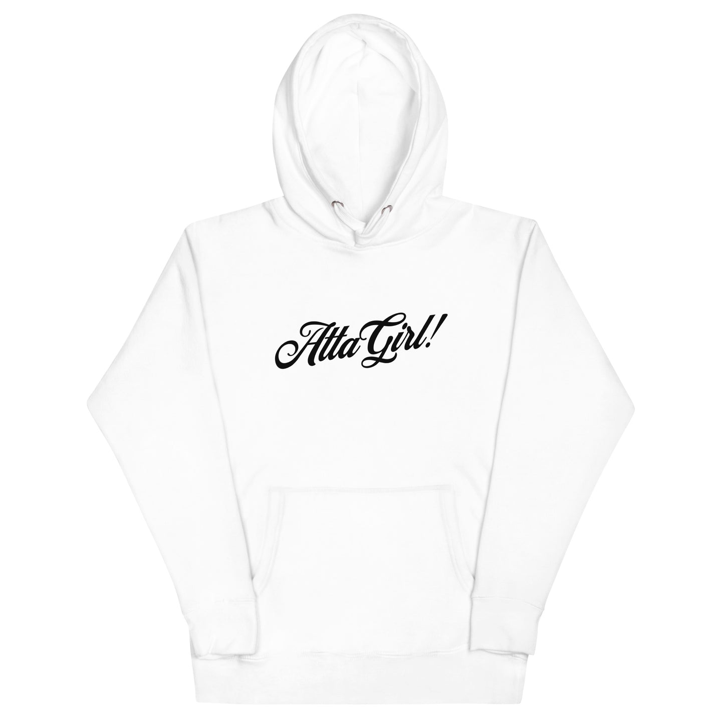 Atta Girl! Hoodie Unisex