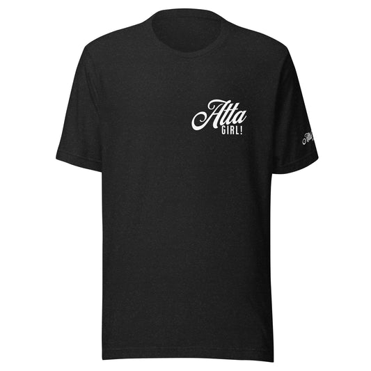 Atta Girl! T-Shirt Cotton