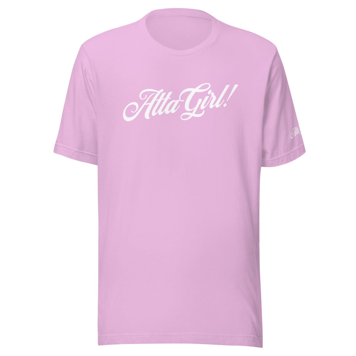 Atta Girl! T-Shirt Cotton