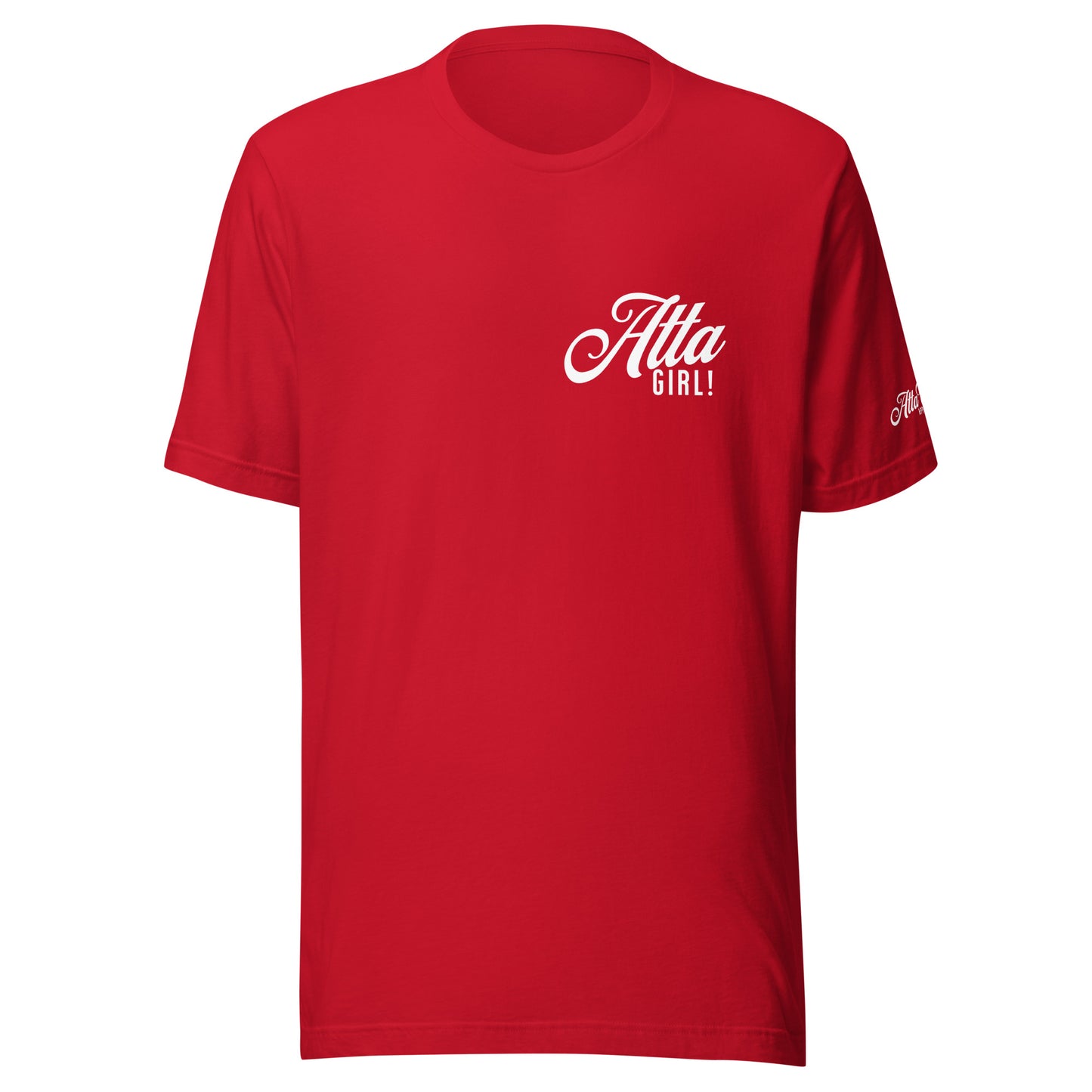 Atta Girl! T-Shirt Cotton