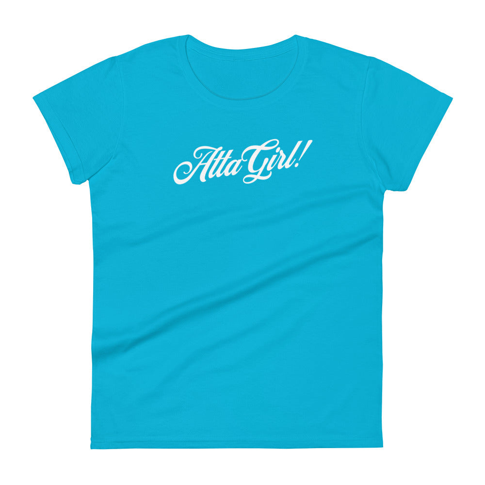 Atta Girl! Women's Short Sleeve T-Shirt