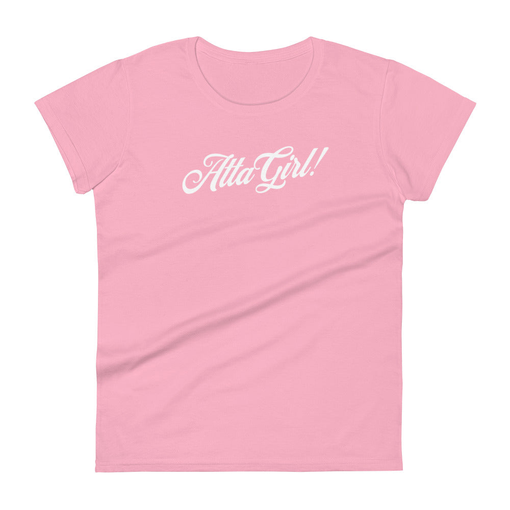 Atta Girl! Women's Short Sleeve T-Shirt