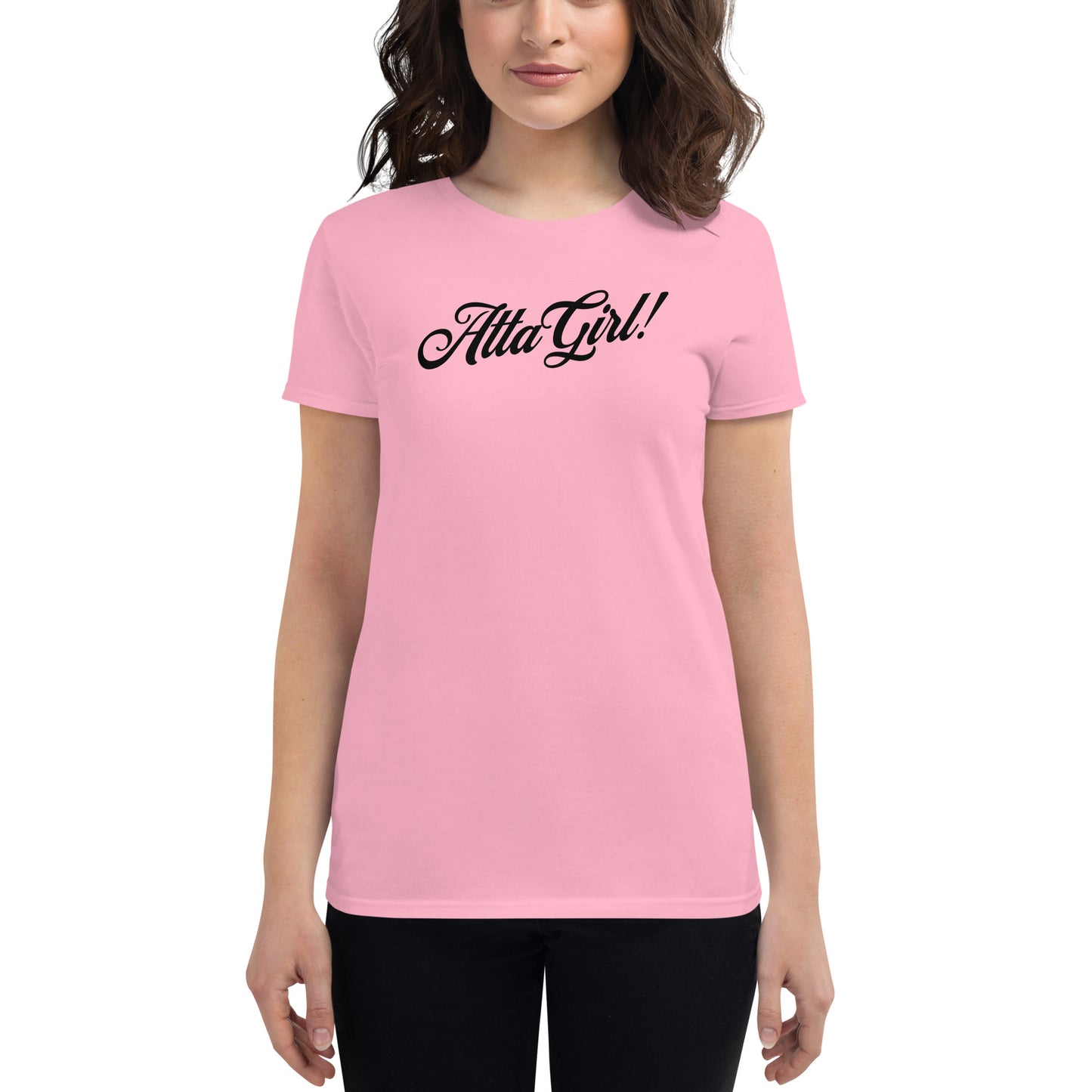 Atta Girl! Women's Short Sleeve T-Shirt