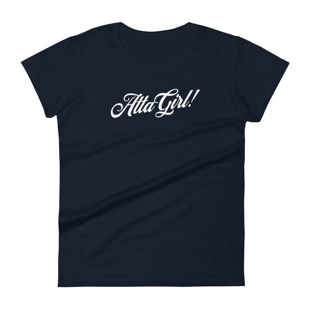 Atta Girl! Women's Short Sleeve T-Shirt