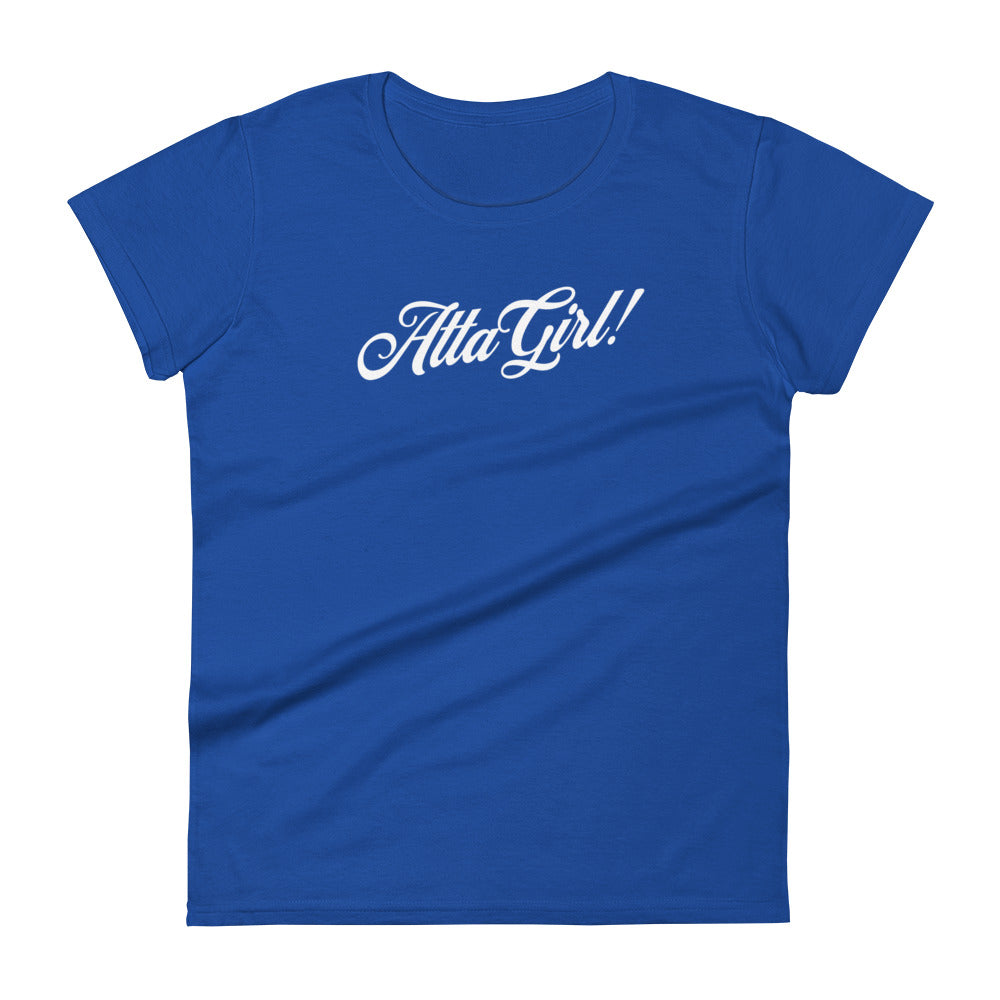 Atta Girl! Women's Short Sleeve T-Shirt