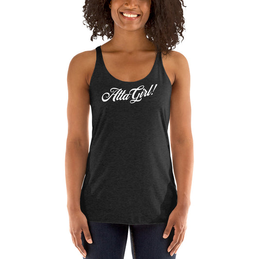 Atta Girl! Women's Racerback Tank